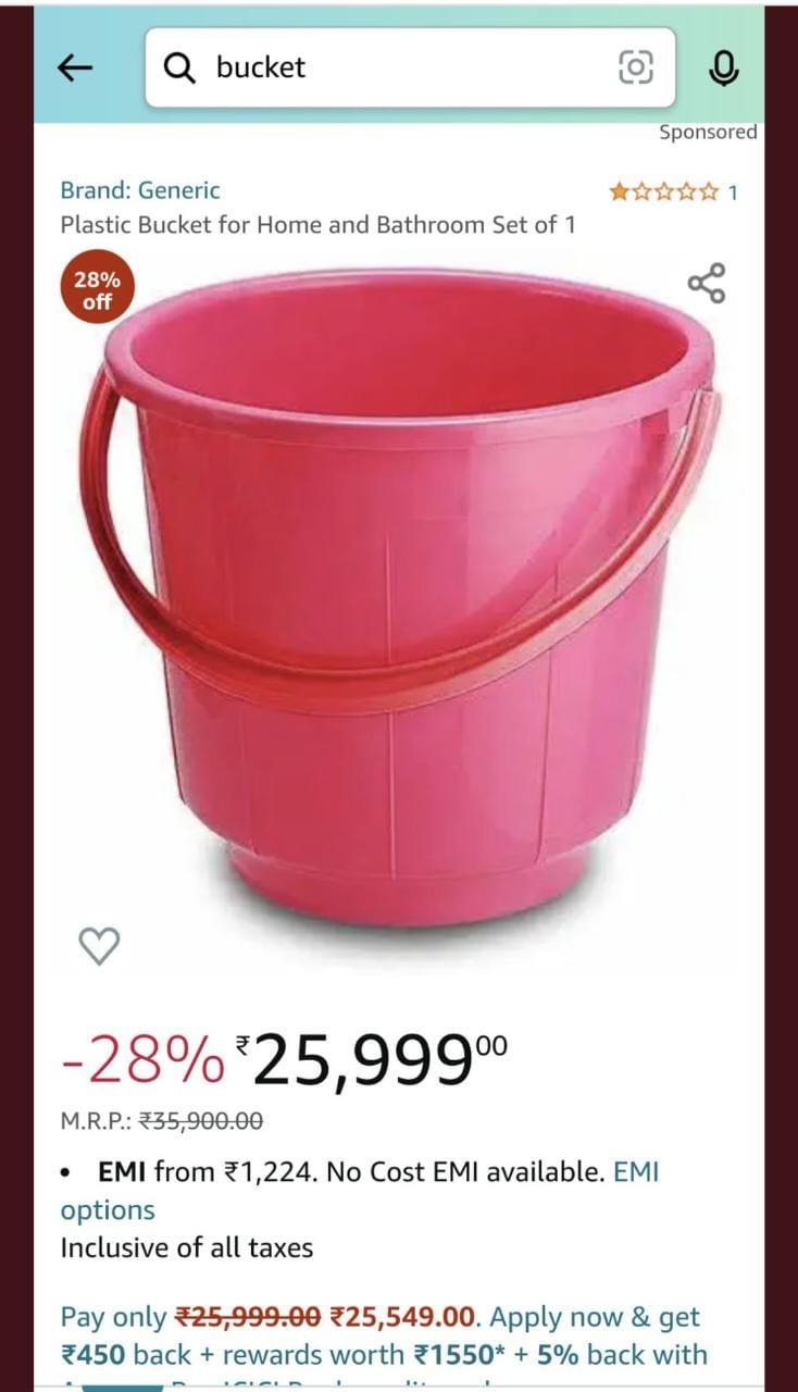 ಇದು ಅಮೇಜಾನ್ ಆಫರ್ ..! ಪ್ಲಾಸ್ಟಿಕ್ ಬಕೆಟ್ ಗೆ 26 ಸಾವಿರ, ಮಗ್ ಗೆ 10 ಸಾವಿರ! EMI ಕೂಡ ಲಭ್ಯ..!!